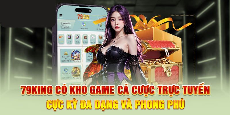 Tổng hợp các trò chơi cá cược đình đám nhất tại nhà cái